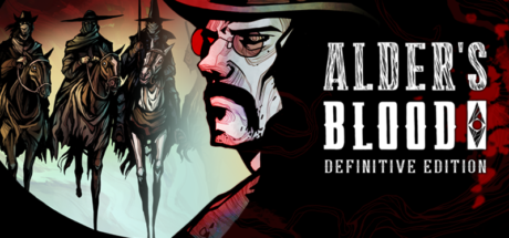 Alder’s Blood: Definitive Edition